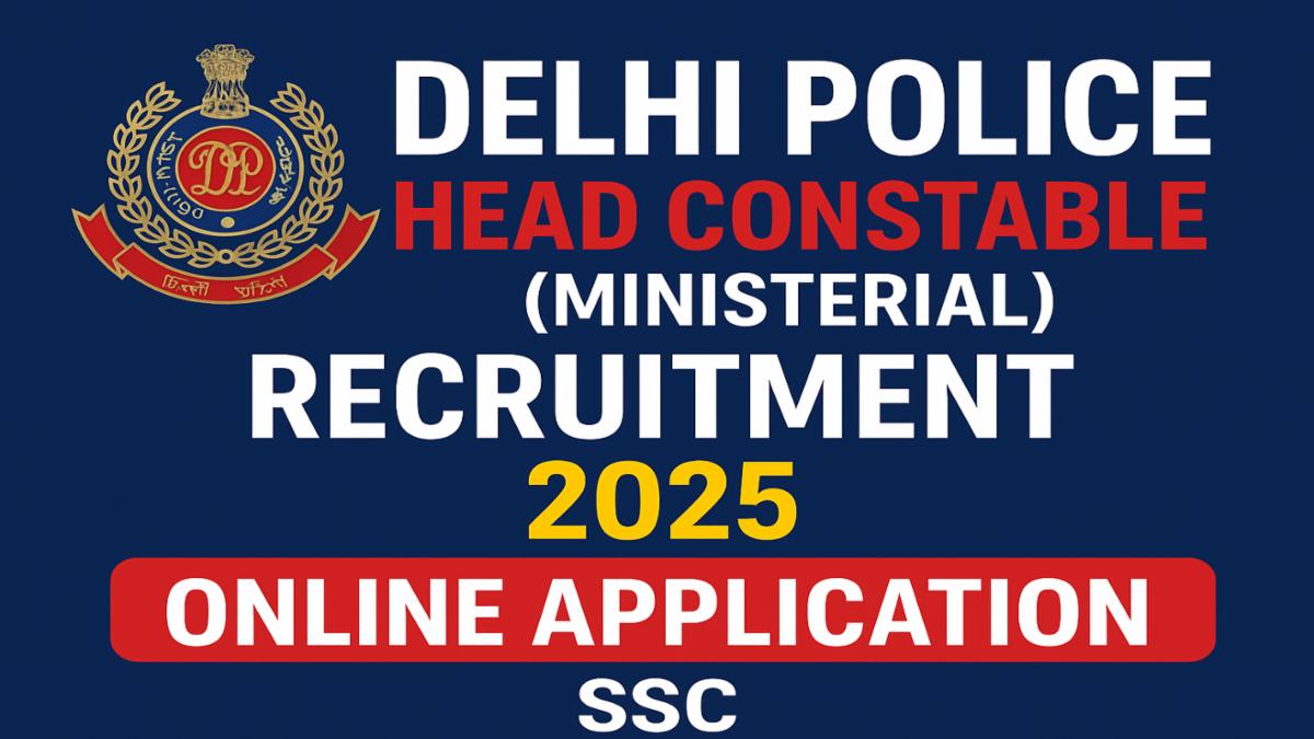 Delhi Police Head Constable Recruitment 2025: SSC Opens 509 Vacancies – Apply Online at ssc.gov.in