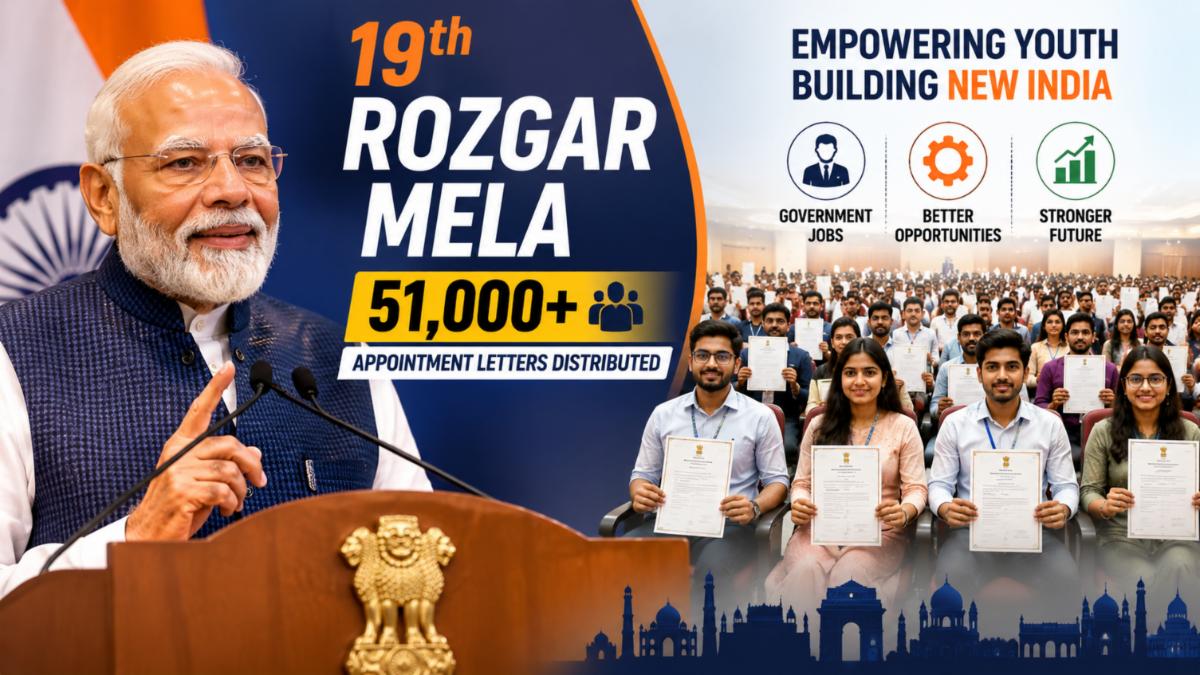 PM Modi Distributes 51,000 Appointment Letters at 19th Rozgar Mela