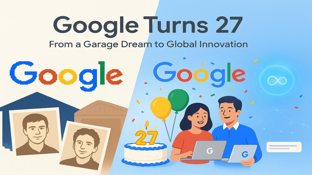 Google Turns 27: Celebrations, Doodle Throwback, and Reflections on Its Journey